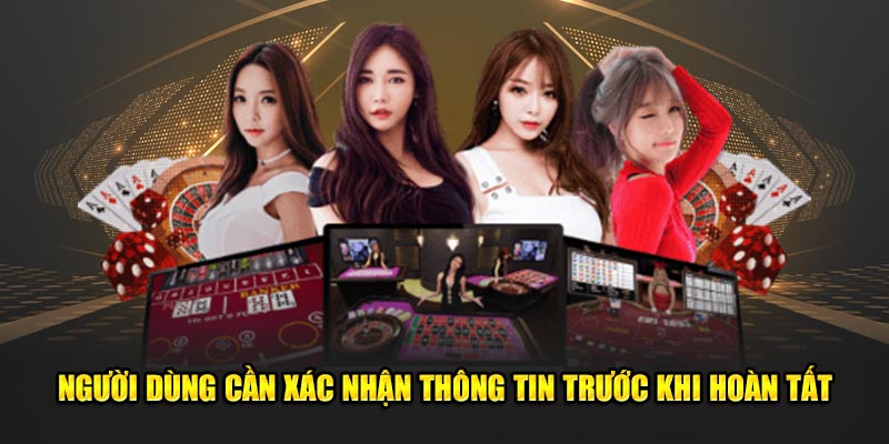 Nguoi-dung-can-xac-nhan-thong-tin-truoc-khi-hoan-tat
